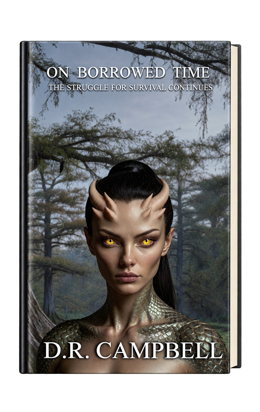 On Borrowed Time by D.R. Campbell